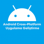 Android Uygulama Geliştirme